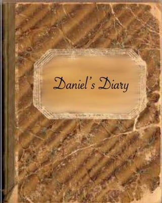 Daniel’s
 Diary
 