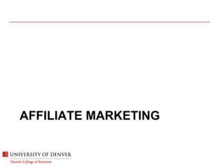 AFFILIATE MARKETING
 
