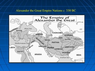Alexander the Great Empire Nations c. 330 BC
 
