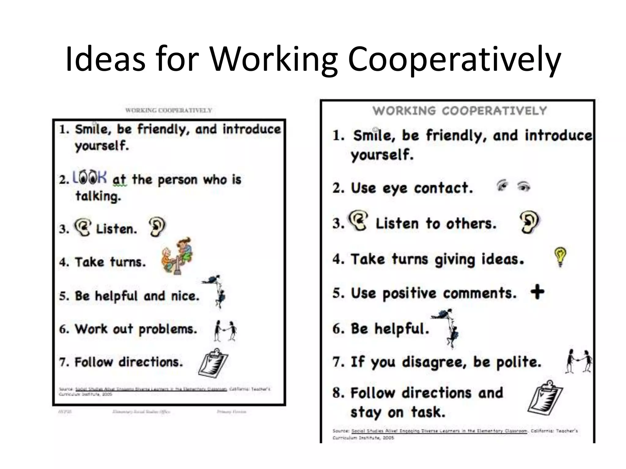 Ideas for Working Cooperatively
 