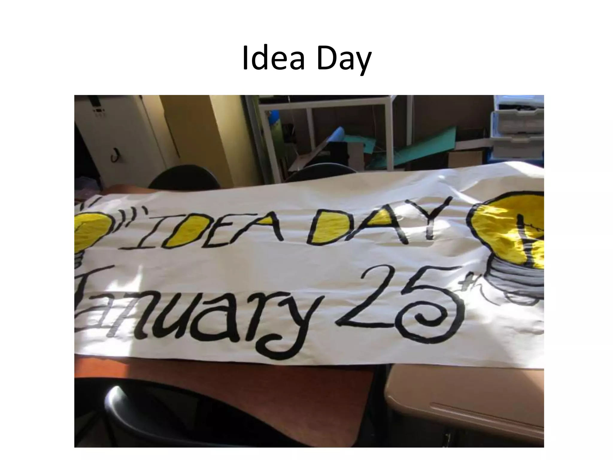 Idea Day
 