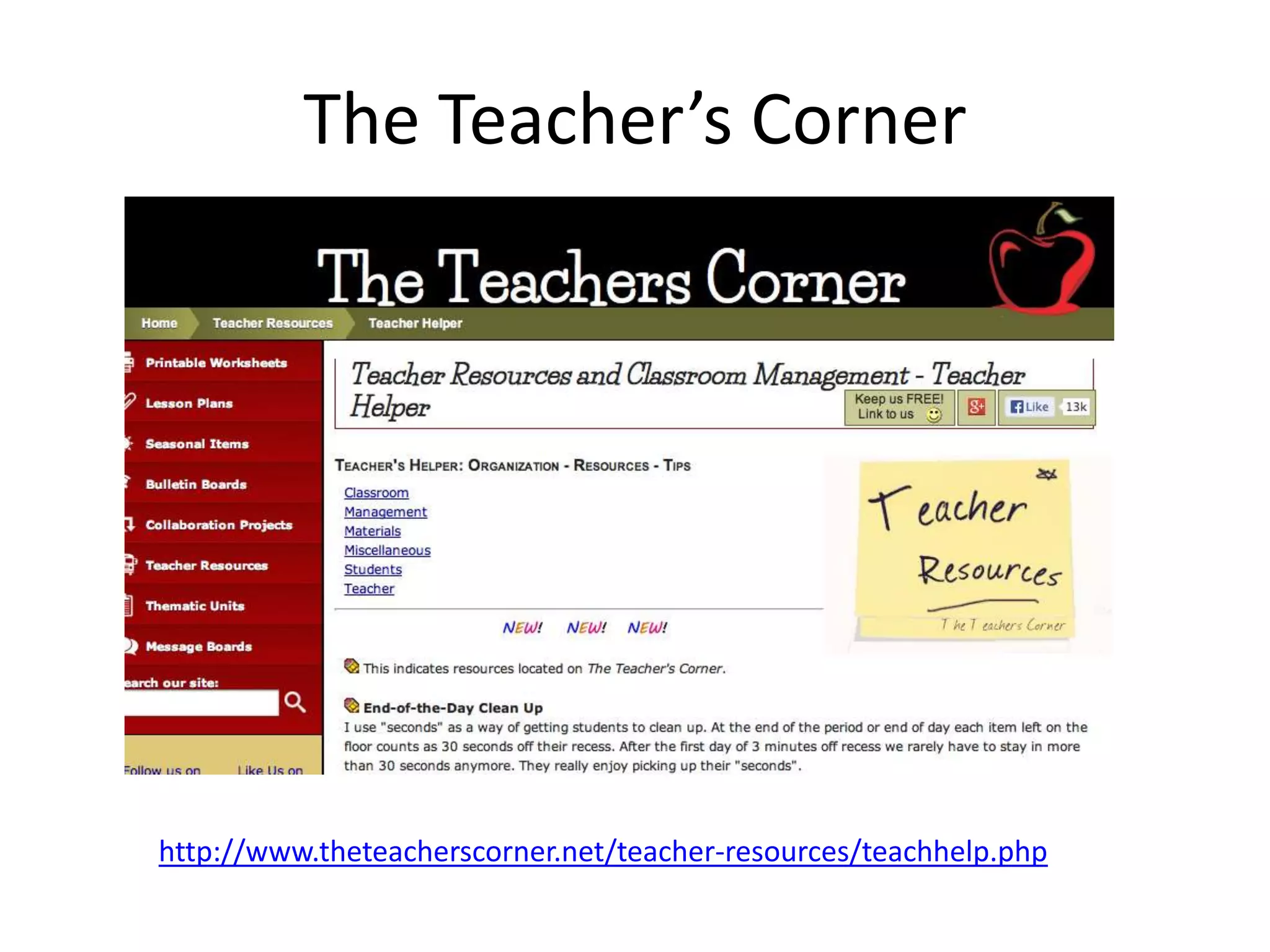 The Teacher’s Corner
http://www.theteacherscorner.net/teacher-resources/teachhelp.php
 