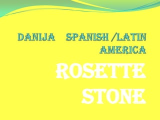 Rosette
  Stone
 