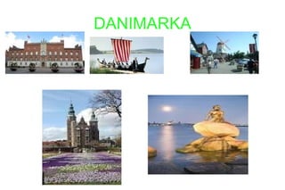 DANIMARKA
 