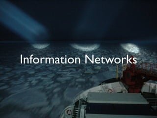 Information Networks
 