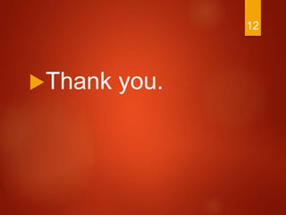 Thank you.
12
 