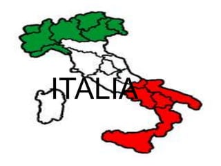 ITALIA 
 