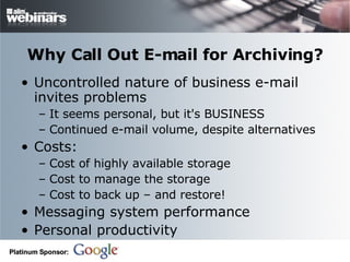Should you outsource your e-mail archive? Slide 2