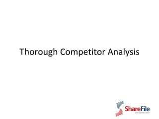 Thorough Competitor Analysis 