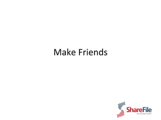 Make Friends 