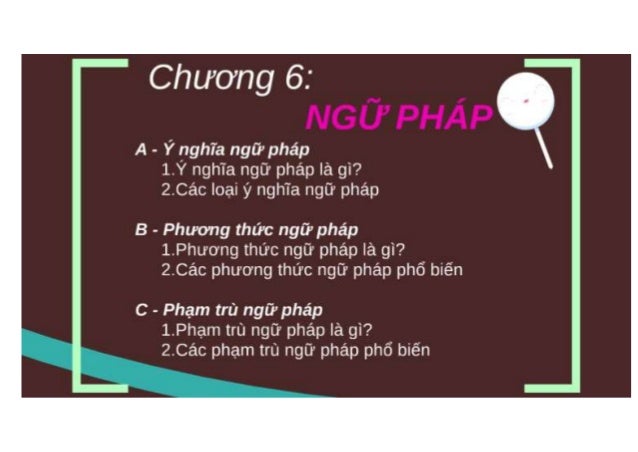 FREE Dẫn luận ngôn ngữ. Các phương thức ngữ pháp có trong tiê…