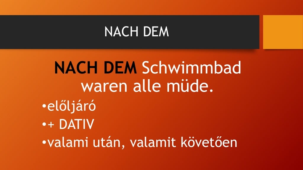 Dann, danach, nachdem, nach dem