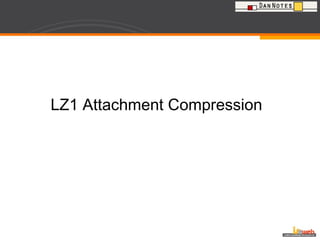 LZ1 Attachment Compression 