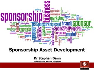 Sponsorship Asset Development Dr Stephen Dann The Australian National University 