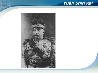 Yuan Shih Kai

 