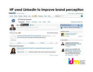 HP used LinkedIn to improve brand perception
 