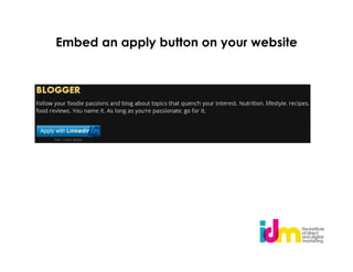 Embed an apply button on your website
 