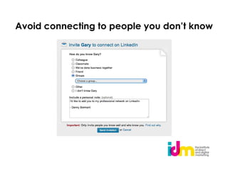 Avoid connecting to people you don’t know
 
