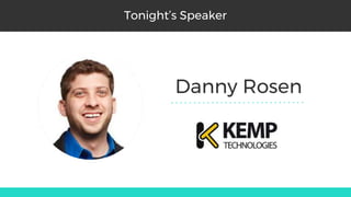 Danny Rosen
Tonight’s Speaker
 