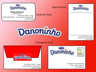 Papel de Carta:Mayana da Silva LimaDiretora GeralCartão de Visita:Av. Paulista, 2300 - 5° andarCerqueira César - São Paulo/SPCEP 01310-300Tel:(011) 93225478Av. Paulista, 2300 - 5° andarCerqueira César - São Paulo/SPCEP 01310-300Envelope de carta:Av. Paulista, 2300 - 5° andarCerqueira César - São Paulo/SPCEP 01310-300Rua Afonso Pena, 90 AP 301Tijuca – Rio de Janeiro CEP 11205-053Av. Paulista, 2300 - 5° andarCerqueira César - São Paulo/SPCEP 01310-300
