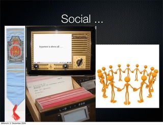 Social ...




Mittwoch, 2. Dezember 2009
 