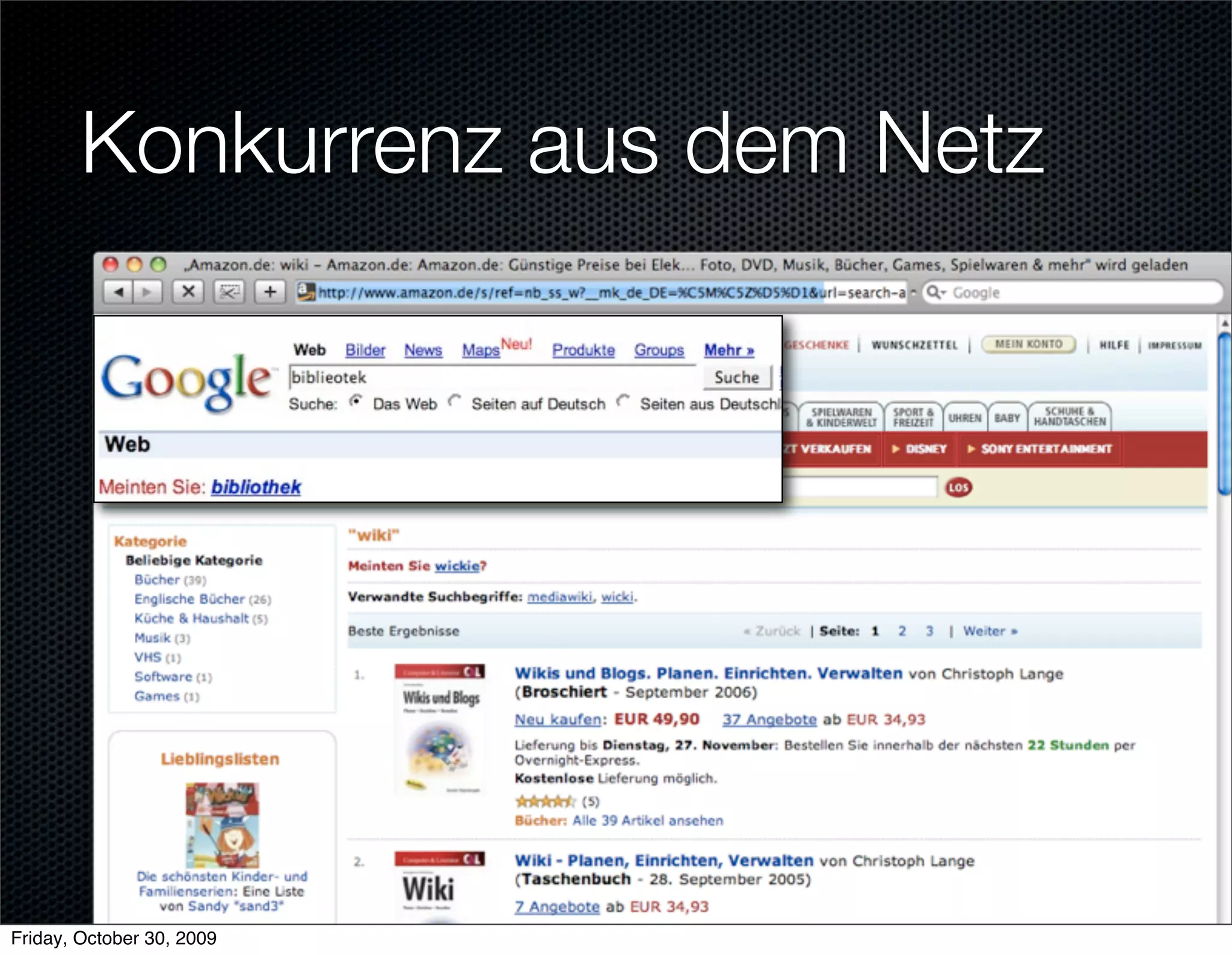 Konkurrenz aus dem Netz




Friday, October 30, 2009
 