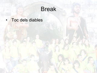 Break Toc dels diables 