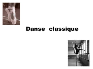 Danse  classique  