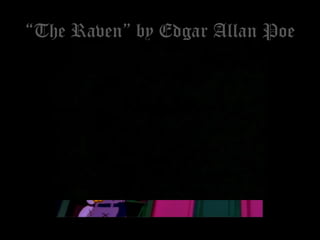 “The Raven” by Edgar Allan Poe
 