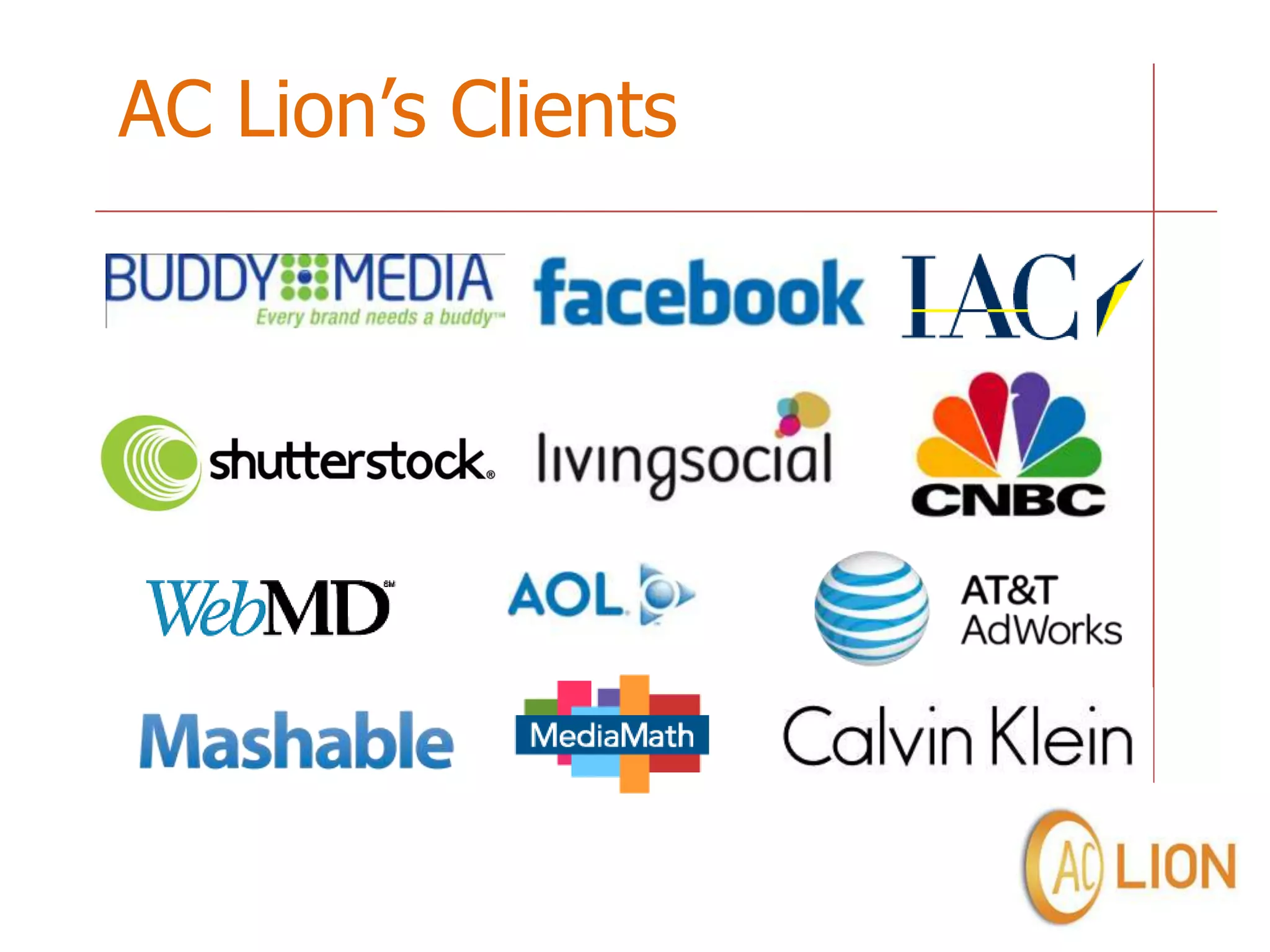 AC Lion’s Clients
 