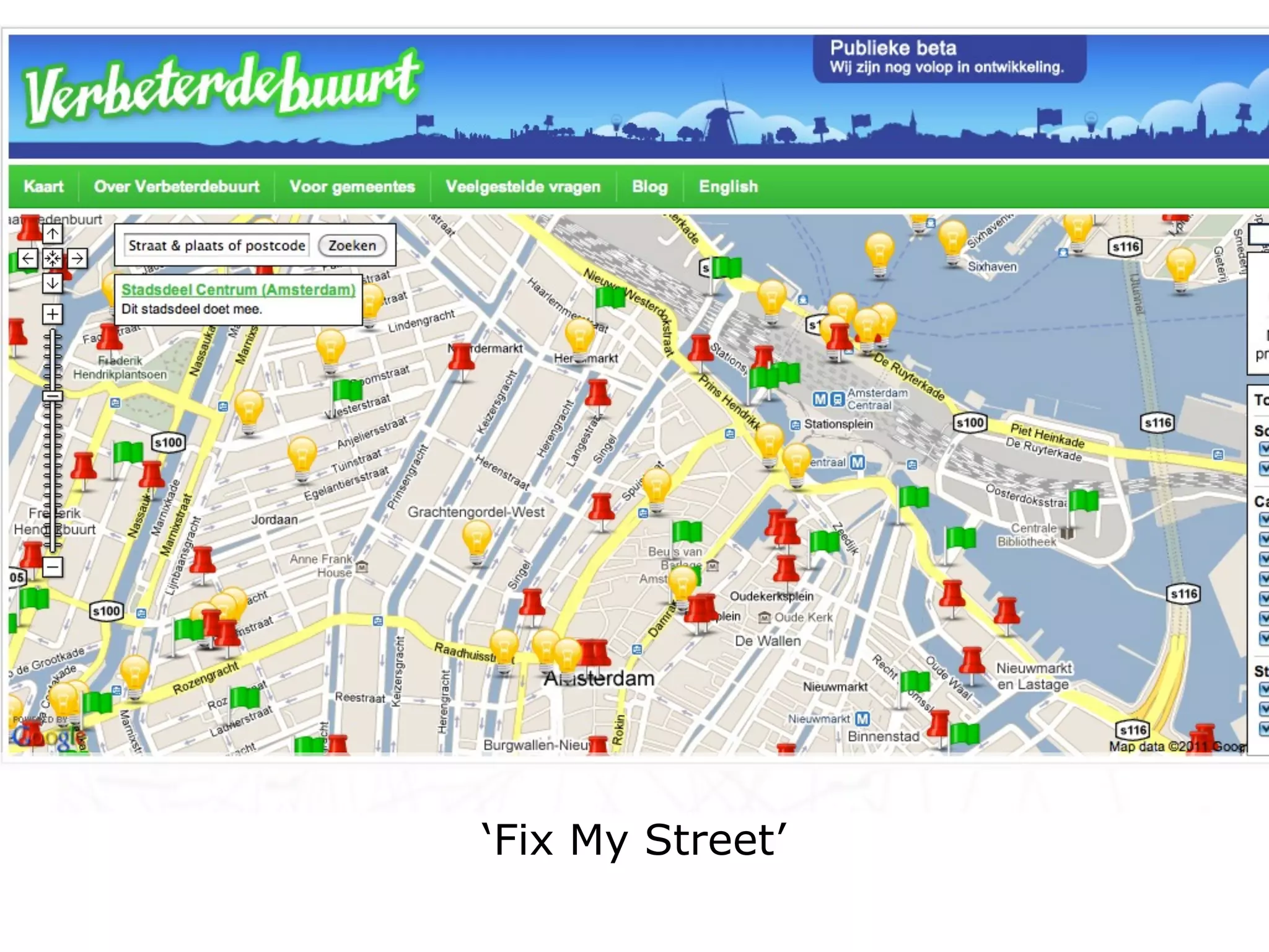 Networked life, networked
      fix my street
work, networked learning



        ‘Fix My Street’
 