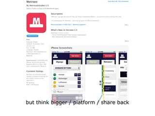 but think bigger / platform / share back
 