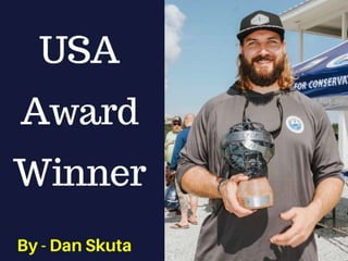 Dan Skuta - USA Award Winner