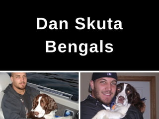 Dan Skuta Former Bengals Player - Healthy Lifestyle