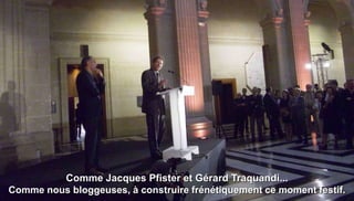 Comme Jacques Pfister et Gérard Traquandi...
Comme nous bloggeuses, à construire frénétiquement ce moment festif.
 