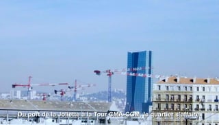 Du port de la Joliette à la Tour CMA-CGM, le quartier s’affaire.
 