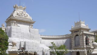 Le Palais Longchamp se dévoilera bientôt, resplendissant.
 