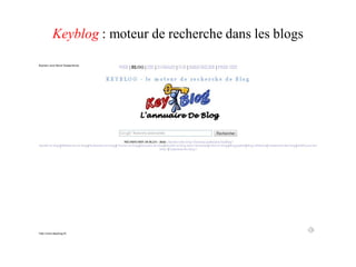 Keyblog : moteur de recherche dans les blogs  