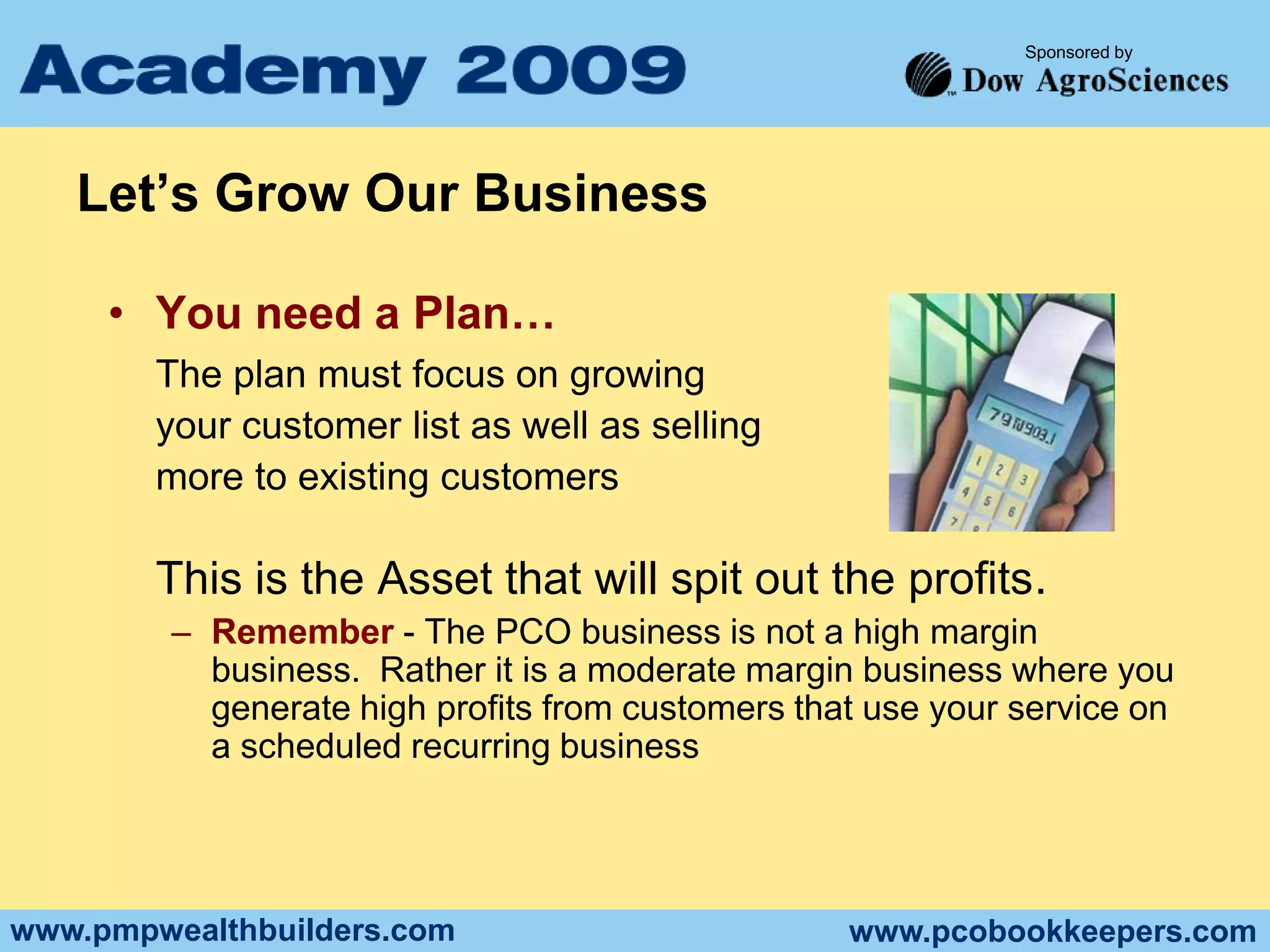 Tighten your CREDIT TERMS – shut customers off if needed