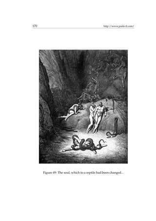170 http://www.paskvil.com/
Figure 49: The soul, which to a reptile had been changed...
 