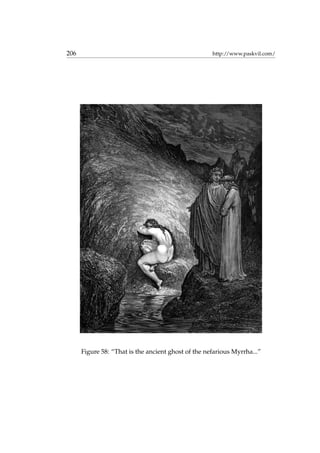 206 http://www.paskvil.com/
Figure 58: “That is the ancient ghost of the nefarious Myrrha...”
 