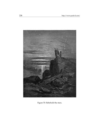 238 http://www.paskvil.com/
Figure 70: Rebehold the stars.
 