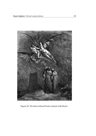 Dante Alighieri - Divine Comedy, Inferno 63
Figure 24: The three infernal Furies stained with blood...
 