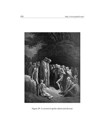 154 http://www.paskvil.com/
Figure 29: A crowd of spirits silent and devout.
 