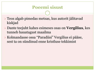 sest olin eksi läinud sellel ajalSümboolika – ohtlikud pahedEksinud inimese hirm, keda jälitavad kiskjad, et inimene ei saavutaks täiuslikkust