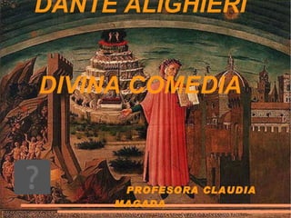 DANTE ALIGHIERI DIVINA COMEDIA   PROFESORA CLAUDIA MAGADA Fontwork  
