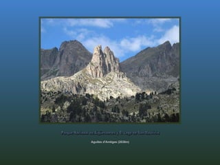 Agulles d'Amitges (2638m)  Parque Nacional de Aigüestortes y El Lago de San Mauricio 