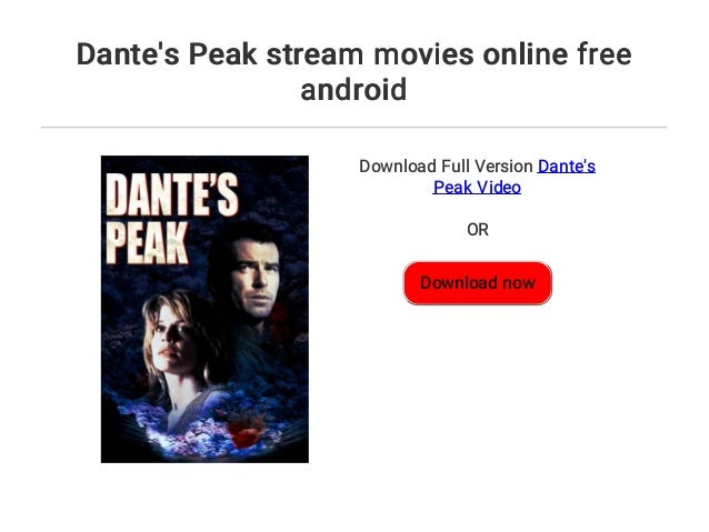 Dante’S Peak Stream Dante’S Peak Stream