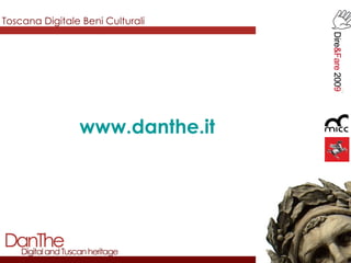Toscana Digitale Beni Culturali www.danthe.it 