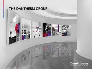 THE DANTHERM GROUP

© Dantherm A/S

 
